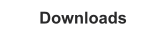 Downloads